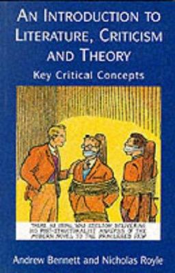 An Introduction to Literature, Criticism and Theory
