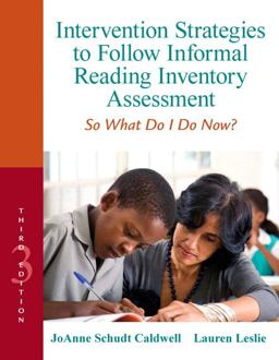 Intervention Strategies to Follow Informal Reading Inventory Assessment Intervention Strategies to Follow Informal Reading Inventory Assessment