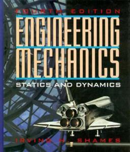 Engineering Mechanic Statics and Dynamics