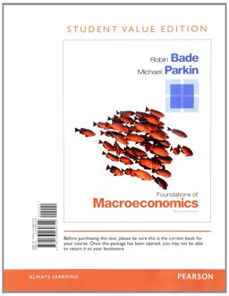 Foundations of Macroeconomics, Student Value Edition Plus NEW MyEconLab with Pearson EText -- Access Card Package