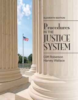 Procedures in the Justice System 11th 9780133591170 Front Cover