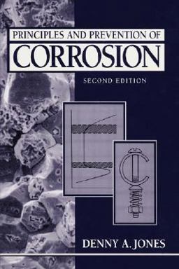 Principles and Prevention of Corrosion 2nd 9780133599930 Front Cover