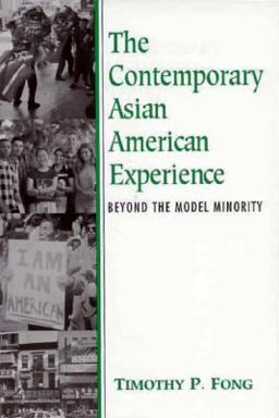 Contemporary Asian American Experience Beyond the Model Minority  9780133627817 Front Cover