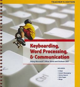 Keyboarding, Word Processing, and Communication