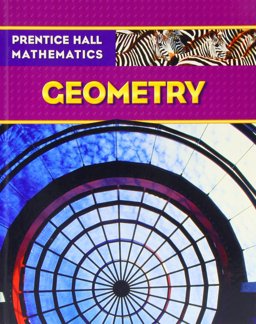 Prentice Hall Math Geometry Student Edition