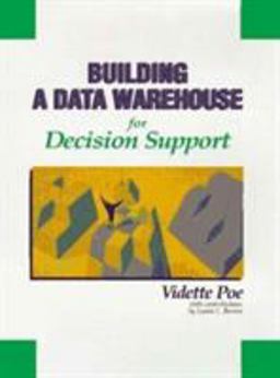 Building a Data Warehouse for Decision Support 1st 1995 9780133711219 Front Cover