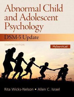 Abnormal Child and Adolescent Psychology with DSM-V Updates Plus NEW MySearchLab with Pearson EText -- Access Card Package 8th 9780133775846 Front Cover