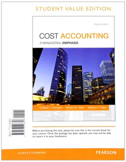 Cost Accounting, Student Value Edition Plus MyAccountingLab with Pearson EText -- Access Card Package