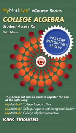 MyMathLab College Algebra with Integrated Review Worksheets Plus NEW MyMathLab with Pearson EText, Access Card Package