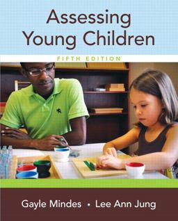 Assessing Young Children, Enhanced Pearson EText with Loose-Leaf Version -- Access Card Package
