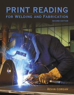 Print Reading for Welders and Fabrication:  9780133803839 Front Cover