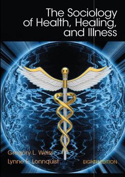 Sociology of Health, Healing, and Illness 8th 9780133803877 Front Cover