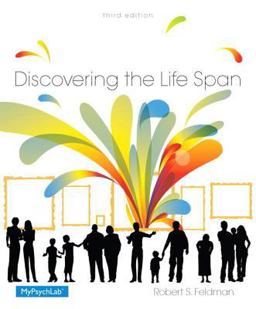 Discovering the Life Span Plus NEW MyPsychLab with Pearson EText -- Access Card Package Discovering the Life Span Plus NEW MyPsychLab with Pearson EText -- Access Card Package
