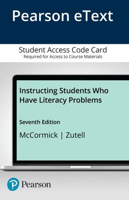 Instructing Students Who Have Literacy Problems -- Enhanced Pearson EText