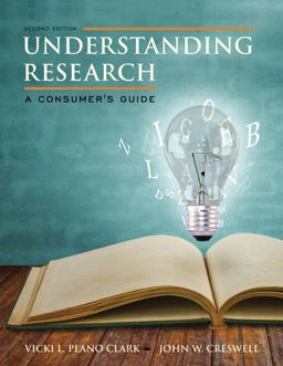 Understanding Research A Consumer's Guide, Enhanced Pearson EText with Loose-Leaf Version -- Access Card Package 2nd 9780133831627 Front Cover