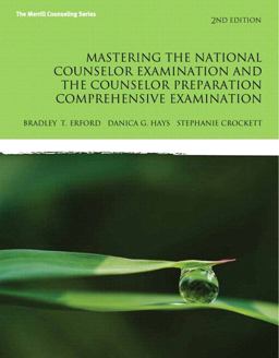 Mastering the National Counselor Exam and the Counselor Preparation Comprehensive Exam 2nd 9780133833843 Front Cover