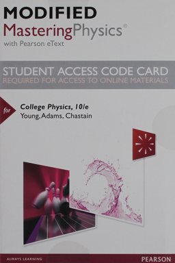 Modified Masteringphysics with Pearson Etext -- Standalone Access Card -- for College Physics
