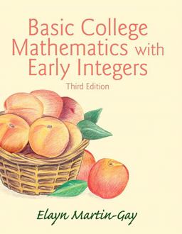 Basic College Mathematics with Early Integers Plus NEW Mylab Math with Pearson EText -- Access Card Package 3rd 9780133858259 Front Cover