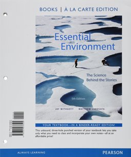 Essential Environment + Masteringenvironmentalscience With Etext Access Card: The Science Behind the Stories; Books a La Carte Edition 5th 2014 9780133862645 Front Cover