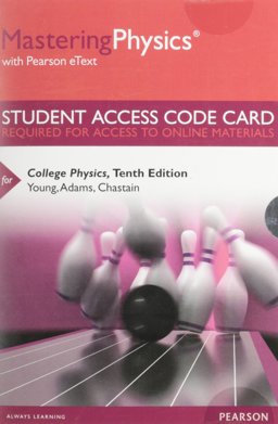 MasteringPhysics with Pearson EText -- Standalone Access Card -- for College Physics