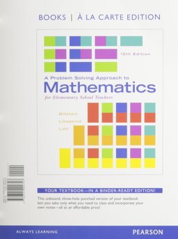 A Problem Solving Approach to Mathematics for Elementary School Teachers, Books a la Carte Edition Plus NEW Mylab Math with Pearson EText -- Access Card Package