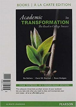 Academic Transformation The Road to College Success, Books a la Carte Edition 3rd 9780133868340 Front Cover