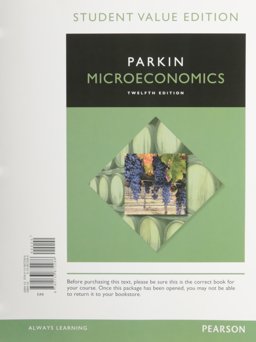 Microeconomics, Student Value Edition