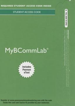 MyBCommLab with Pearson EText -- Access Card -- for Business Communication Today MyBCommLab with Pearson EText -- Access Card -- for Business Communication Today