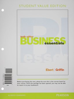 Business Essentials, Student Value Edition, Plus 2014 MyBizLab with Pearson EText -- Access Card Package