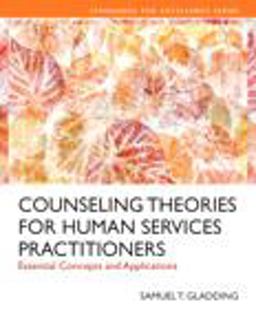 Counseling Theories for Human Services Practitioners