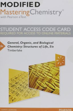 Modified Masteringchemistry with Pearson Etext -- Standalone Access Card -- for General, Organic, and Biological Chemistry