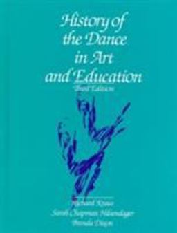 History of the Dance in Art and Education 3rd 9780133893625 Front Cover