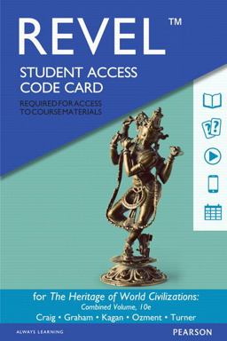 Heritage of World Civilizations, the, Combined Volume -- Revel Access Code Heritage of World Civilizations, the, Combined Volume -- Revel Access Code