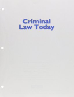 Criminal Law Today, Student Value Edition