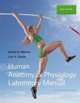Human Anatomy and Physiology Laboratory Manual, Main Version