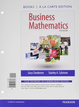 Business Mathematics Books a la Carte Edition Plus NEW MyMathLab with Pearson EText -- Access Card Package 13th 9780133906226 Front Cover