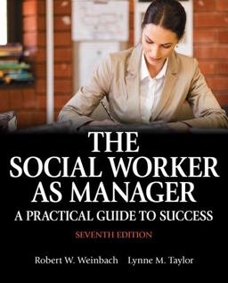 Social Worker As Manager A Practical Guide to Success with Pearson EText -- Access Card Package 7th 9780133909081 Front Cover