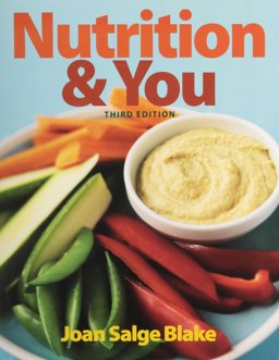 Nutrition and You and Modified Masteringnutrition with Mydietanalysis with Pearson Etext -- Valuepack Access Card -- for Nutrition and You Package