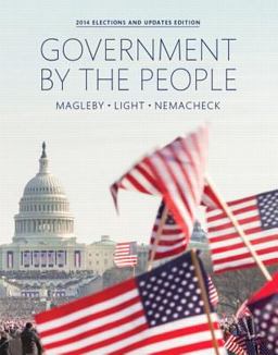 Government by the People, 2014 Election Update 25th 9780133914689 Front Cover