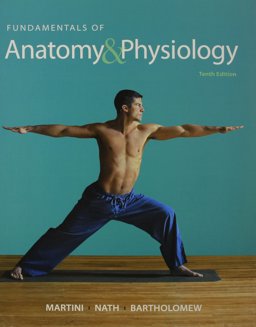 Fundamentals of Anatomy and Physiology Fundamentals of Anatomy and Physiology