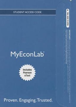 MyLab Economics with Pearson EText -- Access Card -- for Economics Today