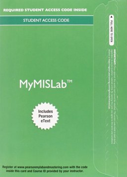 MyMISLab with Pearson EText -- Access Card -- for Using MIS