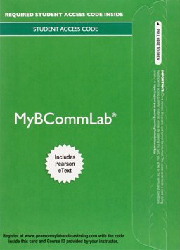 MyBCommLab with Pearson EText -- Access Card -- for Business Communication Essentials MyBCommLab with Pearson EText -- Access Card -- for Business Communication Essentials