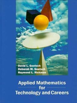 Applied Mathematics for Technology and Careers