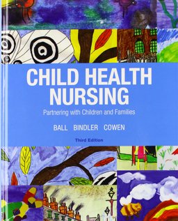 Child Health Nursing Plus MyNursingLab with Pearson EText -- Access Card Package