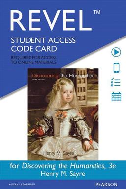 Revel for Discovering the Humanities -- Access Card 3rd 9780133940213 Front Cover