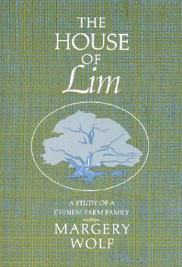 House of Lim A Study of a Chinese Family  9780133949735 Front Cover