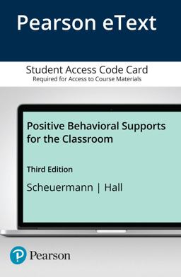 Positive Behavioral Supports for the Classroom -- Enhanced Pearson EText