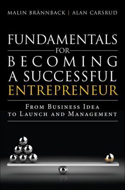 Fundamentals for Becoming a Successful Entrepreneur From Business Idea to Launch and Management  9780133966817 Front Cover