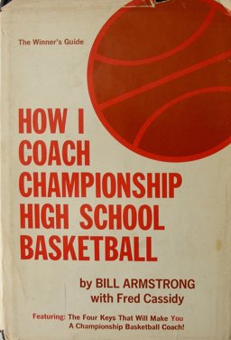 How I Coach Championship High School Basketball